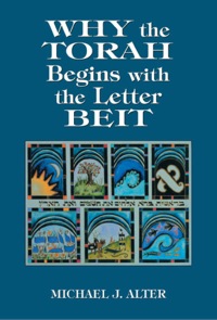 Cover image: Why the Torah Begins with the Letter Beit 9780765799920