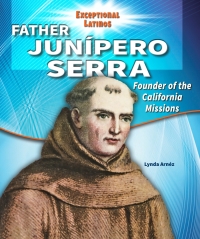 Imagen de portada: Father Junipero Serra 9780766067103