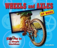 صورة الغلاف: Wheels and Axles at Work 9780766067462