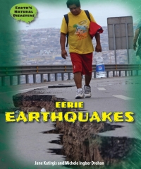 صورة الغلاف: Eerie Earthquakes 9780766067936