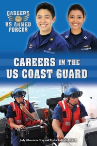 Cover image: Careers in the US Coast Guard 9780766069459