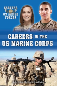 Cover image: Careers in the US Marine Corps 9780766069473