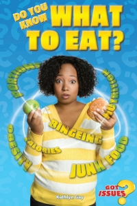 Cover image: Do You Know What to Eat? 9780766069879