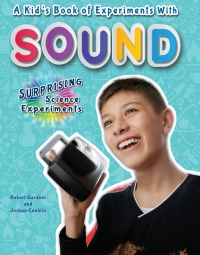 Imagen de portada: A Kid's Book of Experiments with Sound