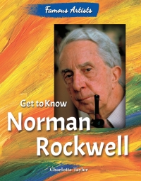صورة الغلاف: Get to Know Norman Rockwell