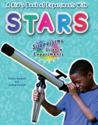 表紙画像: A Kid's Book of Experiments with Stars