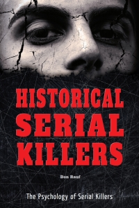 表紙画像: Historical Serial Killers