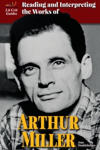 Cover image: Reading and Interpreting the Works of Arthur Miller
