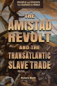 表紙画像: The Amistad Revolt and the Transatlantic Slave Trade