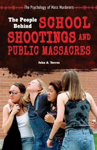 صورة الغلاف: The People Behind School Shootings and Public Massacres