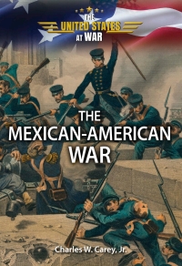 صورة الغلاف: The Mexican-American War