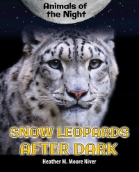 Cover image: Snow Leopards After Dark