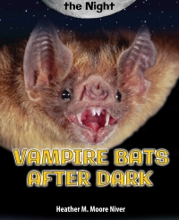 صورة الغلاف: Vampire Bats After Dark