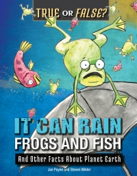 Omslagafbeelding: It Can Rain Frogs and Fish
