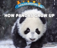 Cover image: How Pandas Grow Up