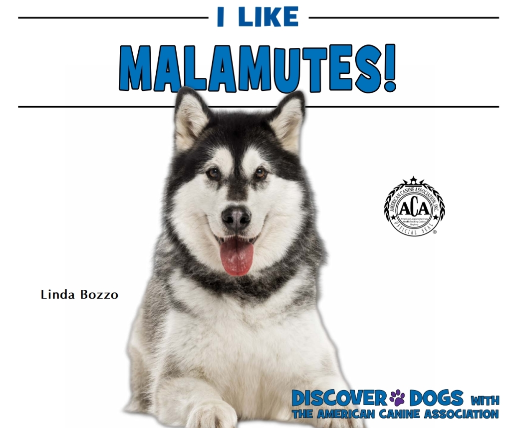 I Like Malamutes!