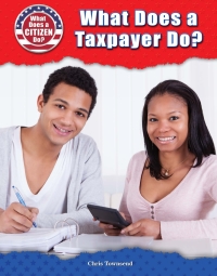 Cover image: What Does a Taxpayer Do?