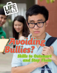 Cover image: Avoiding Bullies?: Skills to Outsmart and Stop Them