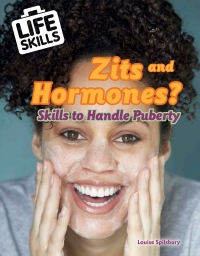 Cover image: Zits and Hormones?: Skills to Handle Puberty