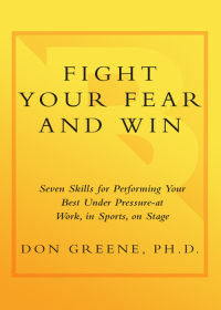 Cover image: Fight Your Fear and Win 9780767906258
