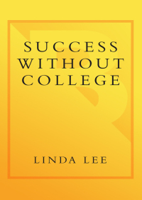 Cover image: Success Without College 9780767905718