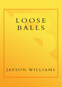 Cover image: Loose Balls 9780767905695