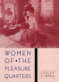 Cover image: Women of the Pleasure Quarters 9780767904896