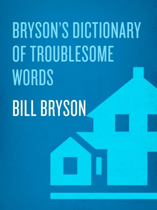 Cover image: Bryson's Dictionary of Troublesome Words 9780767910422