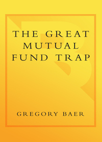 Cover image: The Great Mutual Fund Trap 9780767910712