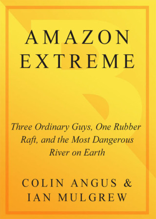 Cover image: Amazon Extreme 9780767910507