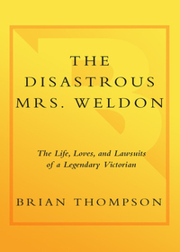 Cover image: The Disastrous Mrs. Weldon 9780767906357