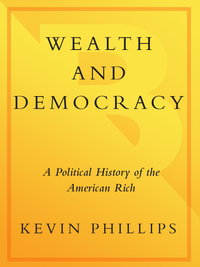 Cover image: Wealth and Democracy 9780767905336