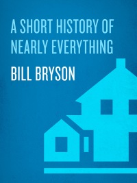 Cover image: A Short History of Nearly Everything 9780767908177