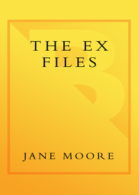 Cover image: The Ex Files 9780767916028