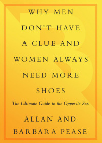 Cover image: Why Men Don't Have a Clue and Women Always Need More Shoes 9780767916103