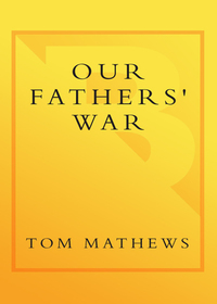 Cover image: Our Fathers' War 9780767914208