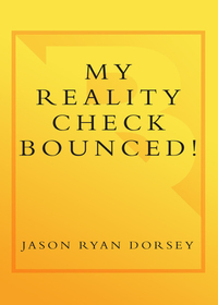 Cover image: My Reality Check Bounced! 9780767921831