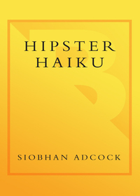 Cover image: Hipster Haiku 9780767923736