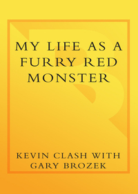 Cover image: My Life as a Furry Red Monster 9780767923750