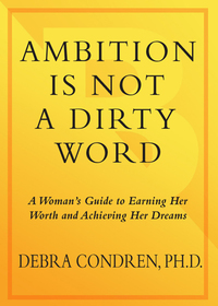 Cover image: Ambition Is Not a Dirty Word 9780767923149