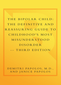Cover image: The Bipolar Child (Third Edition) 3rd edition 9780767928601