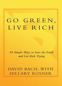 Cover image: Go Green, Live Rich 9780767929738