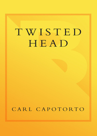 Cover image: Twisted Head 9780767928618
