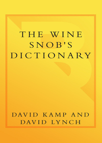 Cover image: The Wine Snob's Dictionary 9780767926928