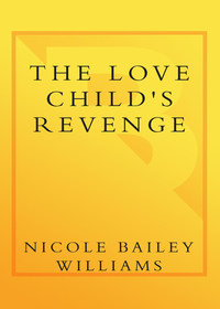 Cover image: The Love Child's Revenge 9780767919111