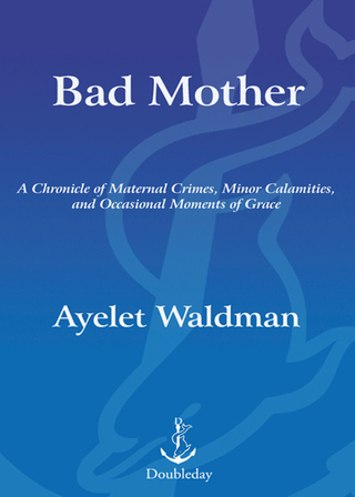 Cover image: Bad Mother 9780385527934