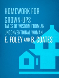 Cover image: Homework for Grown-ups 9780767932387