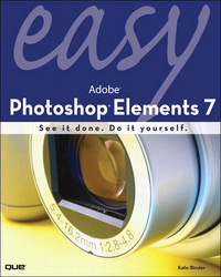 Cover image: Easy Adobe Photoshop Elements 7 1st edition 9780768687118