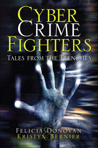 Imagen de portada: Cyber Crime Fighters 1st edition 9780789739223