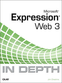 Imagen de portada: Microsoft Expression Web 3 In Depth 1st edition 9780768689662